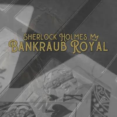 Sherlock Holmes: Bankraub Royal poster1