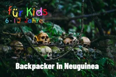 Backpacker in Neuguinea - KIDS poster1