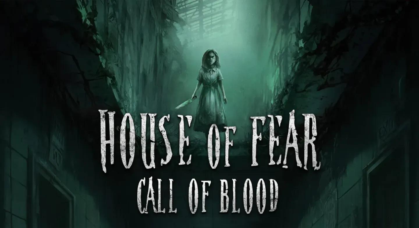 House of Fear: Call of Blood