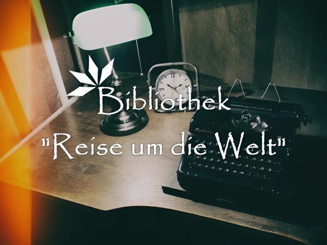 Bibliothek „Reise um die Welt"
