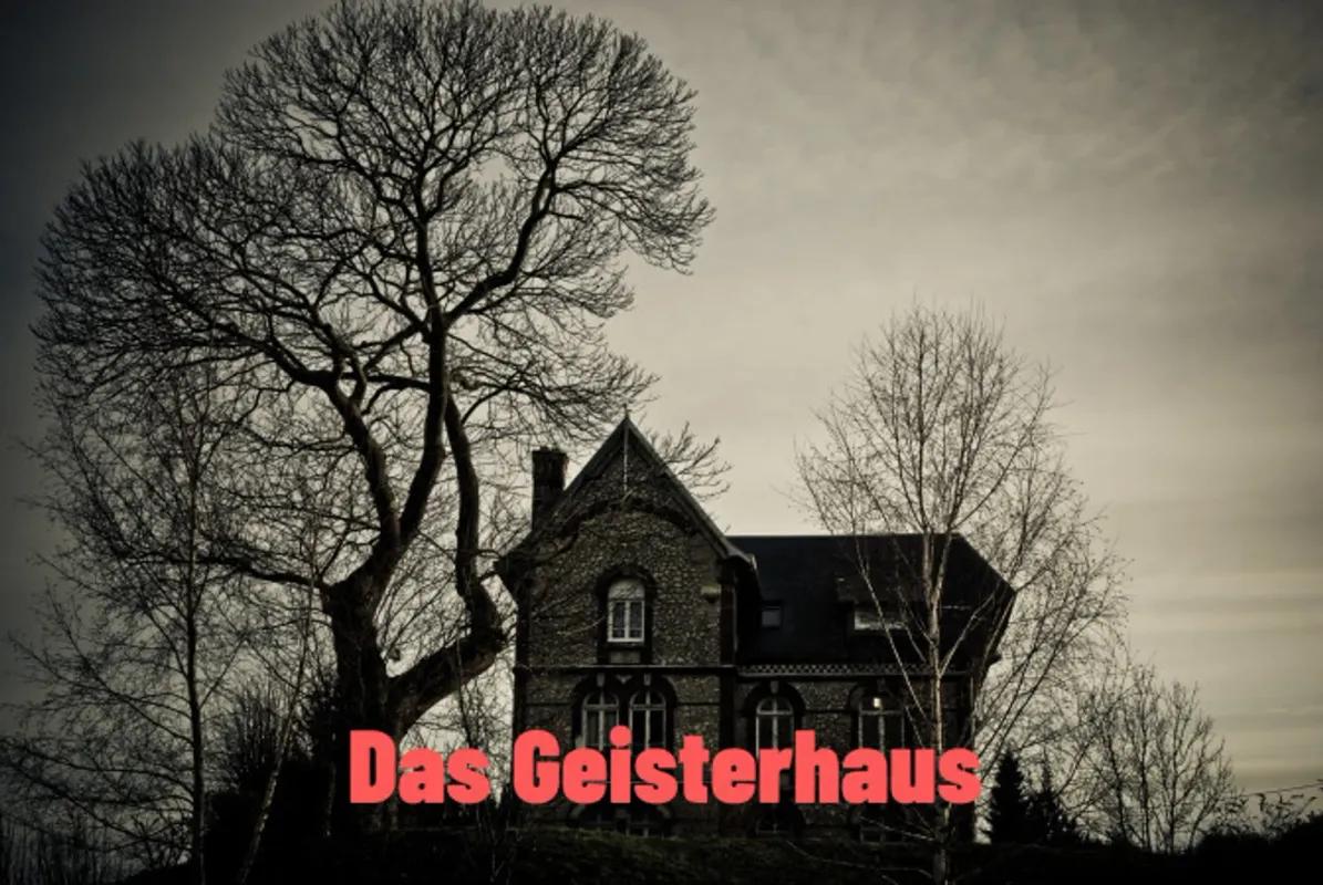 Das Geisterhaus