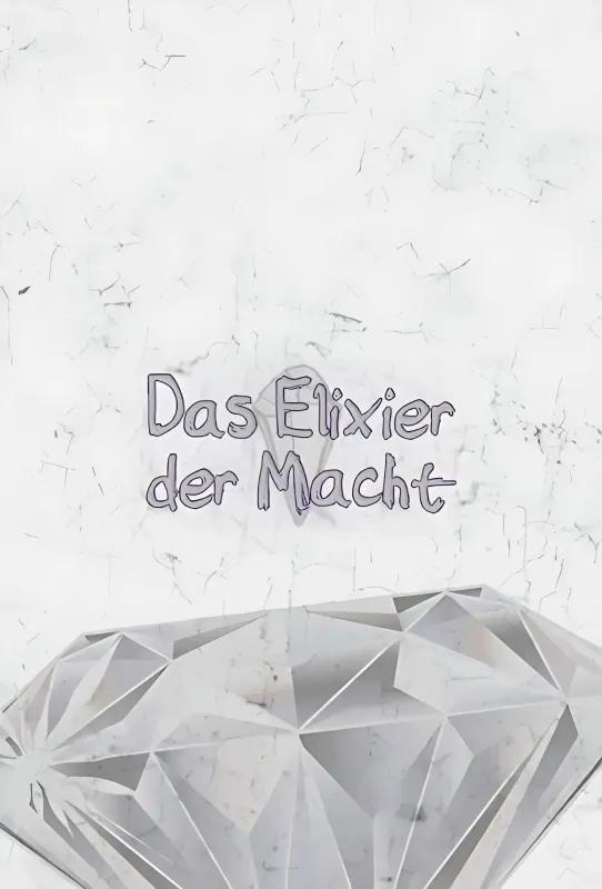 Das Elixier der Macht