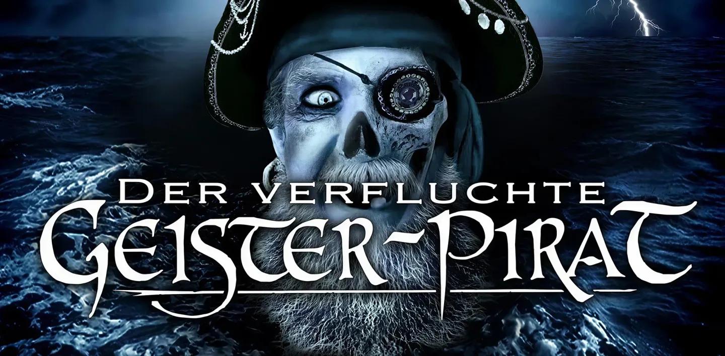 DER VERFLUCHTE GEISTER-PIRAT